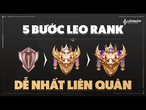 Bí quyết giúp leo rank trong Liên Quân nhanh và hiệu quả