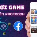 Hướng dẫn cách chơi game trên facebook đơn giản nhất