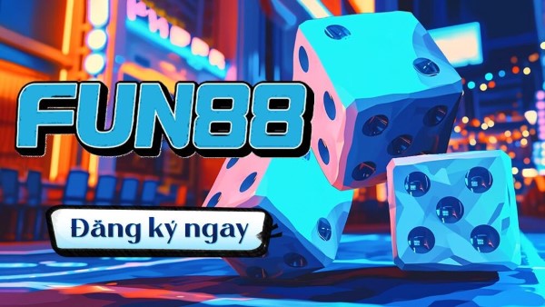 Fun88 top game tài xỉu uy tín trên thị trườn Việt Nam