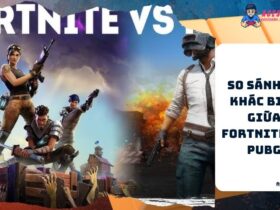 So Sanh Su Khac Biet Giua Fortnite Va PubG