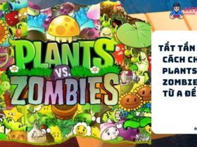 Tat Tan Tat Cach Choi Plants vs Zombies 1 Tu A den Z