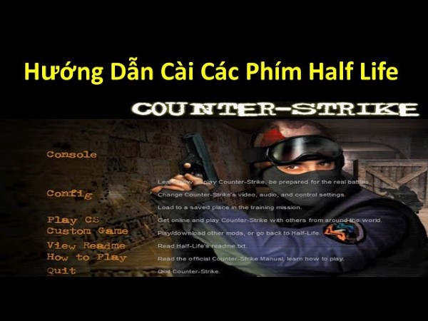 Hướng dẫn cách chơi Half life