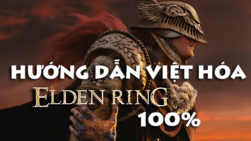 Hướng dẫn cài đặt bản Elden Ring việt hóa