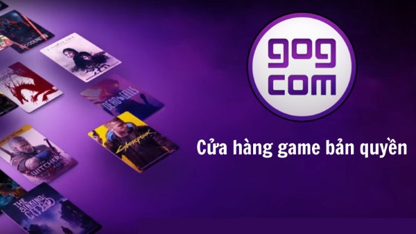 Tải game bản quyền từ GOG