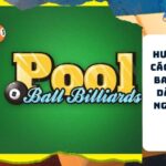 Huong Dan Cach Choi 8 Ball Pool Danh Cho Nguoi Moi