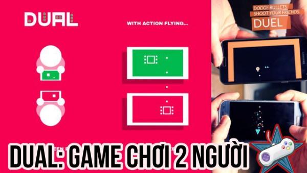 DUAL là một tựa game cho 2 người ở xa độc đáo